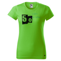 DOBRÝ TRIKO Dámské narozeninové tričko A teď to roztočím 50 Barva: Apple green