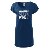 DOBRÝ TRIKO Dámské tričko/šaty Mama needs wine