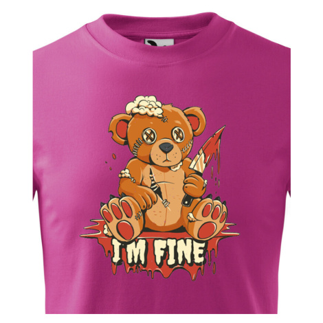 Vtipné dětské tričko s potiskem I am fine - vtipné dámské tričko BezvaTriko