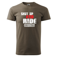 DOBRÝ TRIKO Pánské tričko s potiskem Shut up and Ride