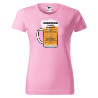 DOBRÝ TRIKO Dámské tričko s potiskem Pivní desatero Barva: Růžová