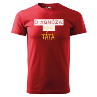DOBRÝ TRIKO Pánské tričko s potiskem Diagnóza TÁTA