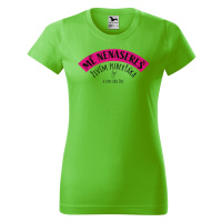 DOBRÝ TRIKO Vtipné dámské tričko s potiskem Mě nenasereš Barva: Apple green
