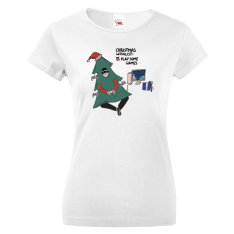 Dámské vánoční tričko s potiskem Christmas wishlist: play some games BezvaTriko