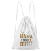 DOBRÝ TRIKO Bavlněný batoh Grand Mama loves COFFEE Barva: Tyrkysová