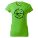 DOBRÝ TRIKO Dámské tričko s potiskem Mother ever Barva: Apple green