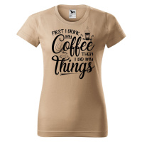DOBRÝ TRIKO Dámské tričko s potiskem Coffee Barva: Písková