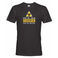 Pánské tričko - Věř mi jsem chemik vím co dělám