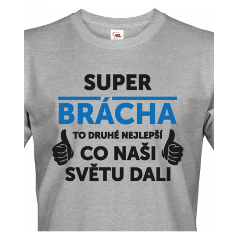 Pánské tričko Super brácha - ideální narozeninový dárek pro bráchu BezvaTriko