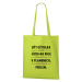 DOBRÝ TRIKO Bavlněná taška s potiskem Být učitelka Barva: Limetková