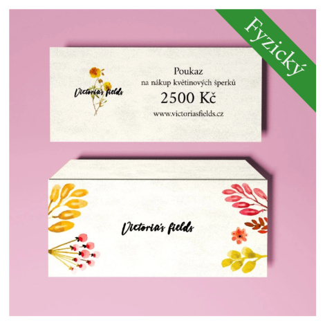 Victoria's fields FYZICKÝ dárkový poukaz v hodnotě 2500 Kč