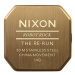 Nixon Re-Run All Gold