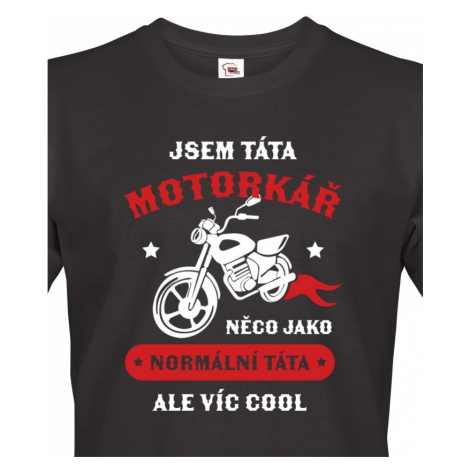 Pánské tričko pro tátu motorkáře - ideální dárek BezvaTriko
