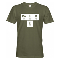Pánské tričko s vtipným potiskem PoLiB Si - triko jen pro odvážné