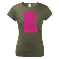 Dámské tričko s potiskem Pinks not dead - ideální dárek pro holky