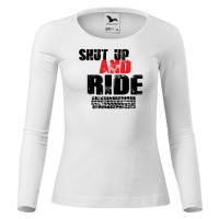 DOBRÝ TRIKO Dámské triko Shut up and Ride