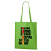 DOBRÝ TRIKO Nákupní bavlněná taška s potiskem Mother Barva: Apple green