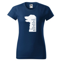 DOBRÝ TRIKO Dámské tričko s potiskem I love my dog Barva: Půlnoční modrá