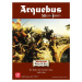 GMT Games Arquebus: Men of Iron Volume IV - EN