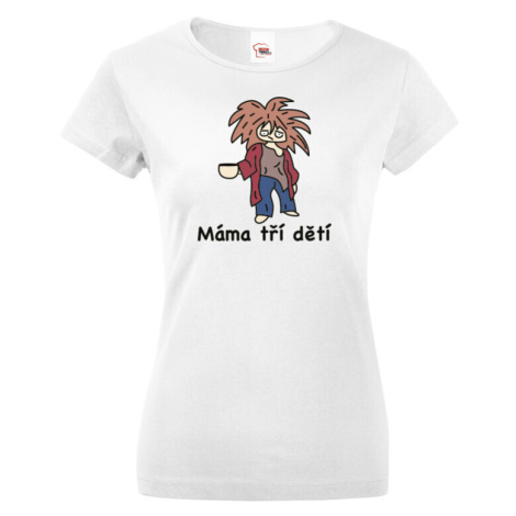 Vtipné dámské tričko s potiskem Máma tří dětí - dárek pro mami BezvaTriko