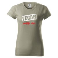 DOBRÝ TRIKO Dámské tričko s potiskem Vegan, protože chci Barva: Světlá khaki