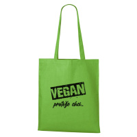 DOBRÝ TRIKO Bavlněná taška s potiskem Vegan, protože chci Barva: Apple green