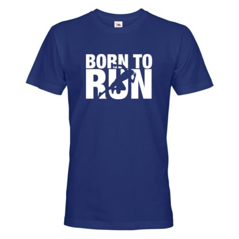Pánské běžecké tričko Born to run BezvaTriko