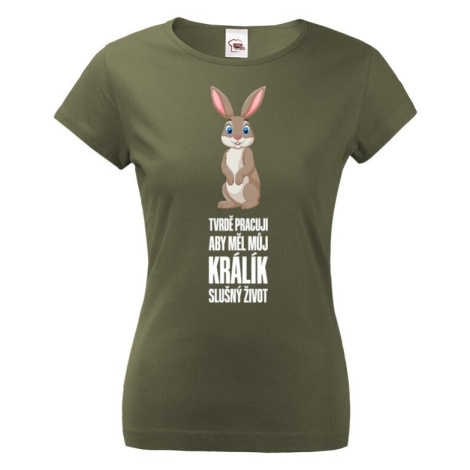 Dámské tričko s vtipným potiskem Králík - pro majitele králíků BezvaTriko