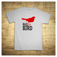 Tričko s motivem Rail Bird