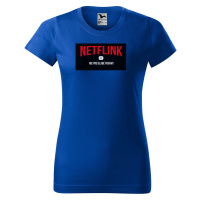 DOBRÝ TRIKO Vtipné dámské tričko NETFLINK Barva: Královsky modrá