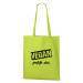 DOBRÝ TRIKO Bavlněná taška s potiskem Vegan, protože chci Barva: Apple green