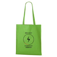 DOBRÝ TRIKO Bavlněná taška s potiskem Bez kávy Barva: Apple green