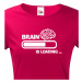 Dámské vtipné tričko Brain is loading - tisk na kvalitní textil