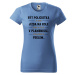 DOBRÝ TRIKO Dámské tričko s potiskem Být policistka Barva: Korálová