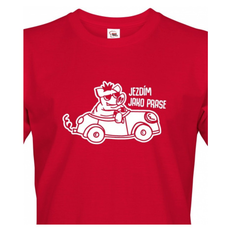 Pánské tričko Jezdím jako prase - ideální dárek pro každého řidiče BezvaTriko