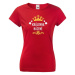 Dámské tričko pro házenkářky-Královna házené - dárky pro sportovkyně