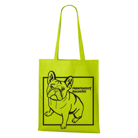 Plátěná taška s potiskem plemene Francouzský buldoček - dárek pro milovníky psů BezvaTriko
