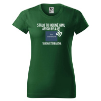 DOBRÝ TRIKO Dámské narozeninové tričko Hodně ginu Barva: Lahvově zelená