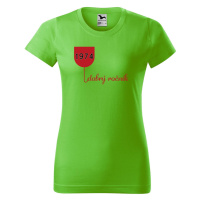 DOBRÝ TRIKO Dámské tričko s potiskem Dobrý ročník Barva: Apple green