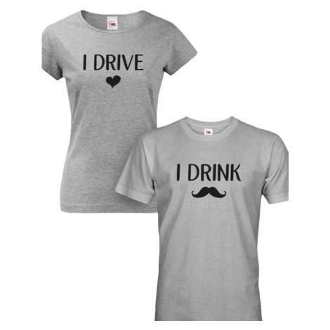 Vtipná párová trička s potiskem I drive I drink - skvělý dárek pro páry BezvaTriko