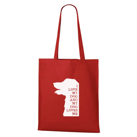 DOBRÝ TRIKO Bavlněná taška s potiskem I love my dog Barva: Červená