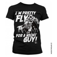 Batman tričko, I´m Pretty Fly For A Night Guy Girly, dámské