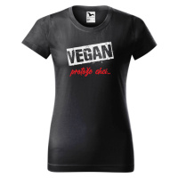 DOBRÝ TRIKO Dámské tričko s potiskem Vegan, protože chci Barva: Ebony grey