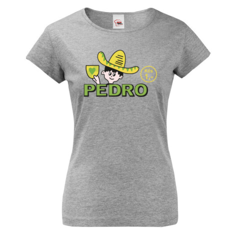Dámské tričko s potlačou Pedro - retro tričko BezvaTriko