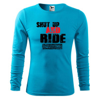 DOBRÝ TRIKO Pánské triko Shut up and Ride
