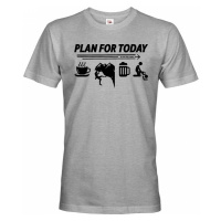 Pánské tričko Plan for Today - skvělé triko pro horolezce.