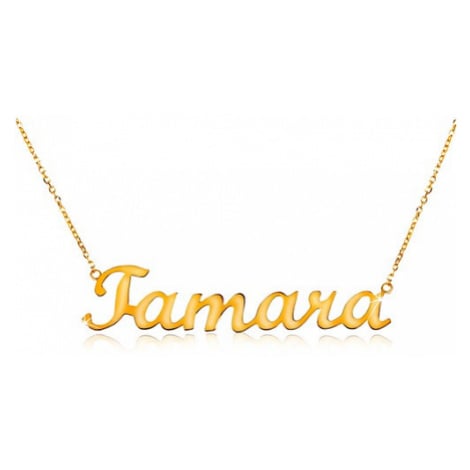 Zlatý nastavitelný náhrdelník 585 se jménem Tamara, jemný blýskavý řetízek Šperky eshop