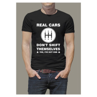 Pánské tričko Real cars don´t shift themselves