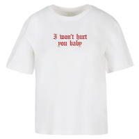 Dámské tričko I Won't Hurt You Baby - bílé