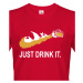 Pánské tričko s potiskem JUST DRINK IT parodující tradiční značku